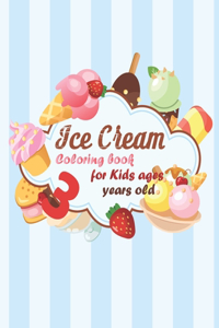 Ice Cream Coloring book for kids ages 3 years old
