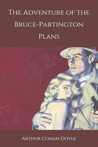 The Adventure of the Bruce-Partington Plans