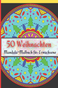 50 Weihnachten Mandala-Malbuch für Erwachsene