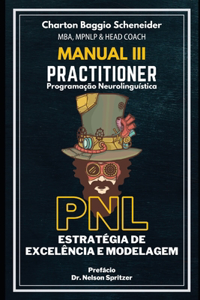 Manual III - Practitioner em Programação Neurolinguística