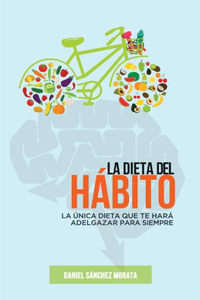 La dieta del hábito