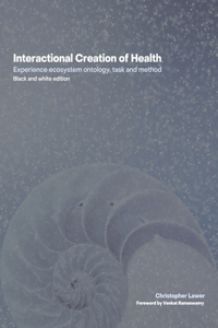 Interactional Creation of Health