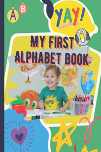 My First Alphabet Book