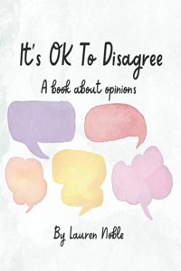It's OK to Disagree