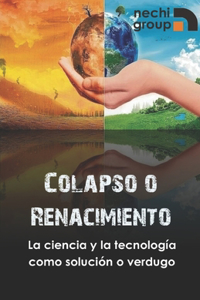 Colapso o Renacimiento