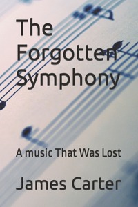 Forgotten Symphony