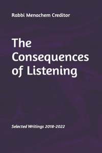 Consequences of Listening