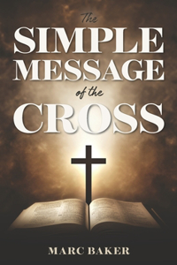 Simple Message of the Cross