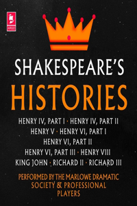 Shakespeare: The Histories Lib/E