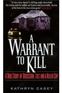 A Warrant to Kill