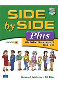 Value Pack: Side by Side Plus 3 with Word by Word Picture Dictionary (with Wordsongs Music CD) and Activity & Test Prep Workbook 3