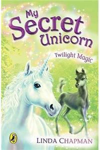 My Secret Unicorn: Twilight Magic