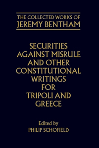 Securities Against Misrule and Other Constitutional Writings for Tripoli and Greece