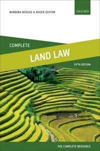 Land Law Complete: Text, Cases, and Materials