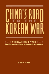 China's Road to the Korean War