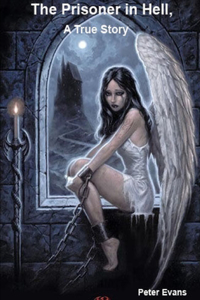 Prisoner in Hell a true story