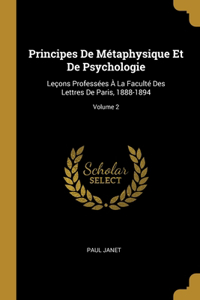 Principes De Métaphysique Et De Psychologie