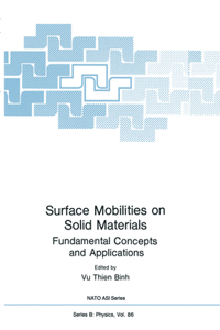Surface Mobilities on Solid Materials