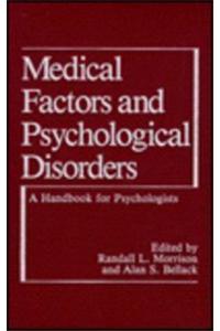 Medical Factors and Psychological Disorders