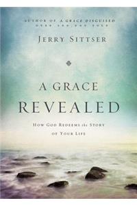 A Grace Revealed