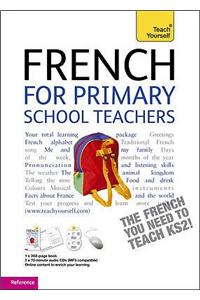 French for Primary School Teachers Pack: Teach Yourself
