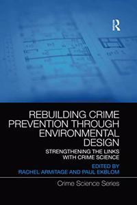 Rebuilding Crime Prevention Through Environmental Design