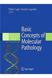 Basic Concepts of Molecular Pathology