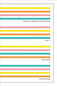 Best Creative Nonfiction, Volume 3