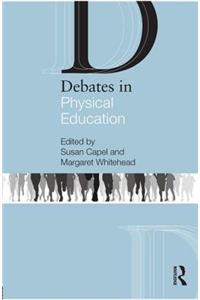 Debates in Physical Education