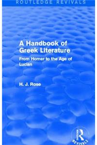 Handbook of Greek Literature (Routledge Revivals)