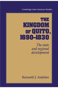 The Kingdom of Quito, 1690–1830