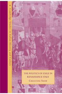 Politics of Exile in Renaissance Italy