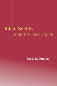 Adam Smith's Marketplace of Life