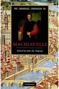 Cambridge Companion to Machiavelli