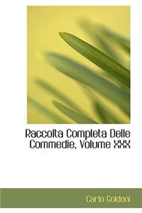 Raccolta Completa Delle Commedie, Volume XXX