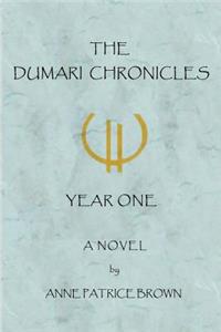 Dumari Chronicles: Year One