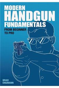 Modern Handgun Fundamentals