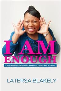 I Am Enough