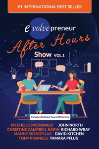 Evolvepreneur (After Hours) Show Volume 1