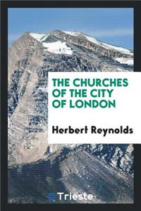 The Churches of the City of London