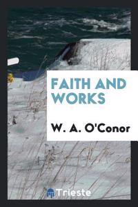 Faith and Works