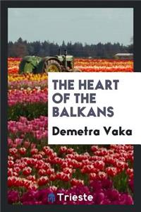 The Heart of the Balkans