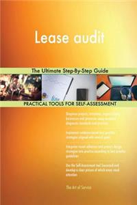 Lease audit The Ultimate Step-By-Step Guide