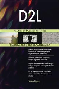 D2L A Clear and Concise Reference
