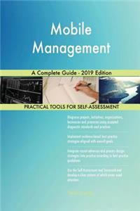 Mobile Management A Complete Guide - 2019 Edition