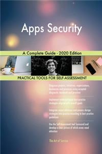 Apps Security A Complete Guide - 2020 Edition