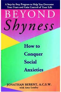 Beyond Shyness: How to Conquer Social Anxiety Step