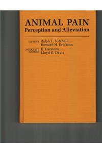 Animal Pain: Perception and Alleviation