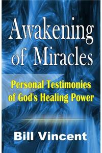 Awakening of Miracles