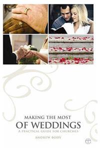 Making the Most of Weddings